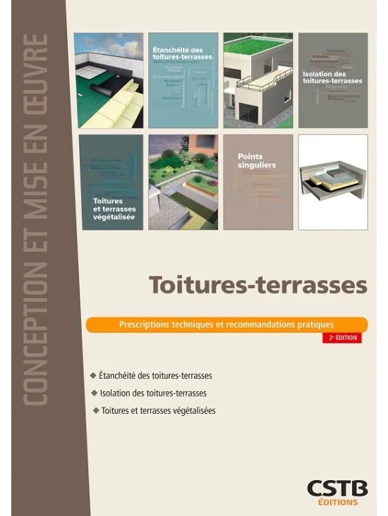 Toitures-terrasses-Prescriptions techniques et recommandations pratiques 2eme édition 2020 (PDF)